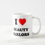 I Love Beauty Parlours Coffee Mug