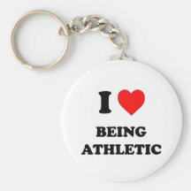I Love Being Athletic Key Chain