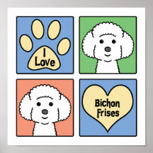 I Love Bichon Frises Poster