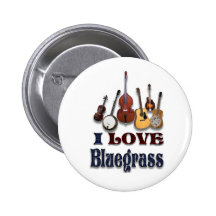 I LOVE BLUEGRASS-BUTTON