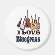 I LOVE BLUEGRASS -MAGNET