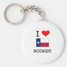 I Love Booker Texas Keychains