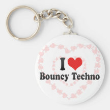 I Love Bouncy Techno Key Chain