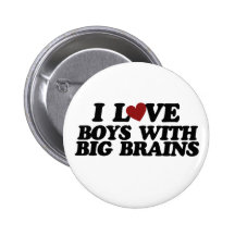 I love boys with big brains button