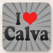 I love Calva Drink Coaster