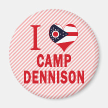 I love Camp Dennison, Ohio Magnet