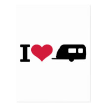 I love camping - caravan post card