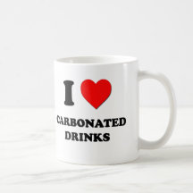 I love Carbonated Drinks Coffee Mugs