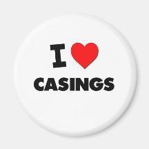 I love Casings Magnets