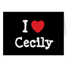 I love Cecily heart T-Shirt Greeting Cards