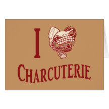 I Love Charcuterie Card