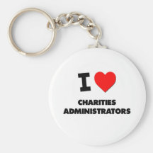 I Love Charities Administrators Keychains