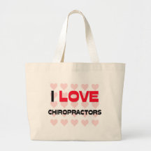 I LOVE CHIROPRACTORS CANVAS BAG