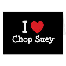 I love Chop Suey heart T-Shirt Cards