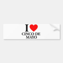 I Love Cinco De Mayo Bumper Sticker