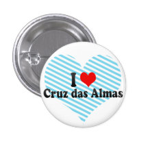 I Love Cruz das Almas, Brazil Pin