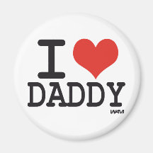 I love daddy magnets