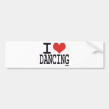 I love dancing bumper stickers