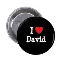 I love David heart T-Shirt Pinback Buttons