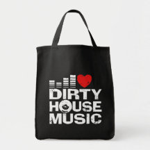 I Love Dirty House Music Bag