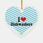 I Love Dishwashers Christmas Ornament