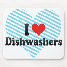 I Love Dishwashers Mouse Pad