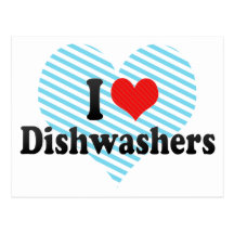 I Love Dishwashers Postcard