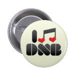 I Love DNB Pin