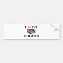 I Love Dogfish Bumper Stickers
