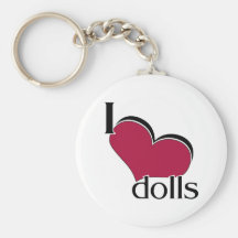 I Love Dolls Key Chains