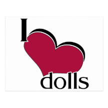 I Love Dolls Post Cards