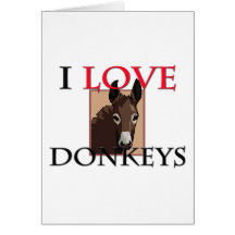I Love Donkeys Greeting Card