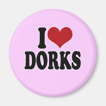 I Love dorks Fridge Magnet