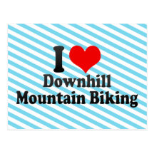 I love Downhill Mountain Biking Post Card