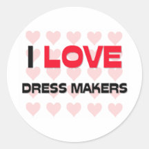 I LOVE DRESS MAKERS ROUND STICKERS