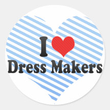 I Love Dress Makers Stickers