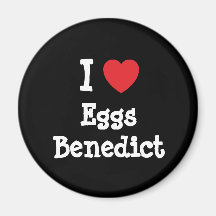 I love Eggs Benedict heart T-Shirt Refrigerator Magnets