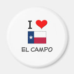 I Love El Campo Texas Magnet