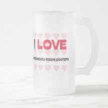 I LOVE EMERGENCY ROOM DOCTORS COFFEE MUGS