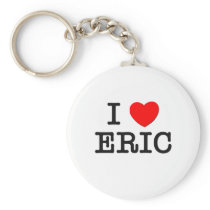 I Love Eric keychains