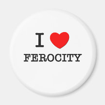 I Love Ferocity Refrigerator Magnet