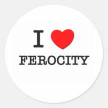 I Love Ferocity Round Stickers
