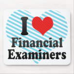 I Love Financial Examiners Mousepad