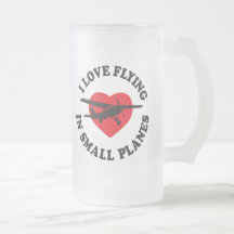 I Love Flying In Small Planes Mug