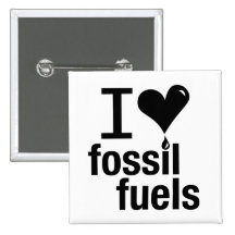 I Love Fossil Fuels Pin