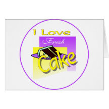 I Love Fresh Cake Cards