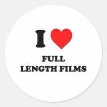 I Love Full Length Films Round Sticker