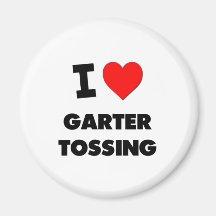 I Love Garter Tossing Refrigerator Magnets