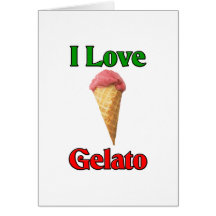 I Love Gelato (Italian Ice Cream) Card