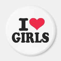 I love girls magnet